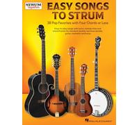 Easy Songs to Strum. Guitar Solo.: 38 Pop Favorites with Four Chords or Less