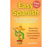 Easy Spanish: 100 Short Stories for Beginners