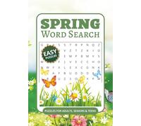 Easy Spring Word Search Puzzle: Word Searches with Easy to Read Print about Spring | Seasonal Themed Word Find Puzzles for Springtime Relaxation and ... 110 Pages | 50+ Easy Puzzles with Solutions