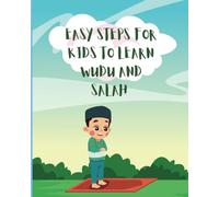 Easy steps for kids to learn Wudu & Salah