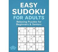 Easy Sudoku for AdultsEasy Sudoku for Adults: Relaxing Puzzles for Beginners & Seniors