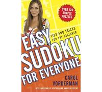 Easy Sudoku for Everyone: Tips and Tricks for the Beginner
