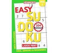 Easy Sudoku for Kids: 204 Simple Puzzles to Keep Teens & Young Children Engaged and Away from Screens, Solutions Included, Vol. 2 (Assorted Sudoku Puzzle Books)