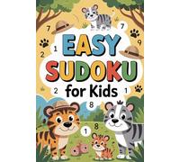 Easy Sudoku for Kids: Engaging Puzzle Activity Book for Ages 9 to 12