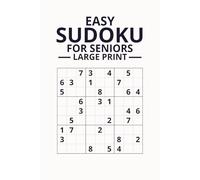 Easy Sudoku for Seniors Large Print: Senior-Friendly Sudoku Puzzles - Fun & Easy Challenges with Big Font for Gentle Eyes, Stress Relief & Cognitive Improvement | Perfect Gift for Holidays & Birthdays