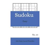 Easy Sudoku, No 10: 250 puzzles, 5.06 x 7.81 inches