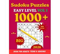 Easy Sudoku Puzzle Book: 1000 Fun and Relaxing Brain Games: Beginner-Friendly Sudoku with Large Print Grids to Improve Focus, Logic, and Mental ... Brain-Boosting Puzzles from Easy to Insane!)