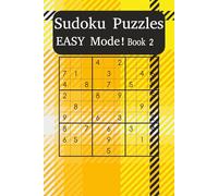 Easy Sudoku Puzzle Book 2: Build Your Skills with Beginner-Friendly Sudoku Puzzles (Sudoku Power Levels: Easy Mode)