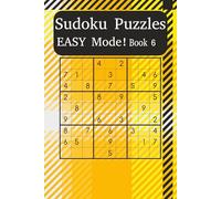 Easy Sudoku Puzzle Book 6: Build Your Skills with Beginner-Friendly Sudoku Puzzles (Sudoku Power Levels: Easy Mode)