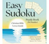 Easy Sudoku Puzzle Book: Christian Bible Verses Inside • 250 Puzzles • Improve Focus • Boost Memory • Stress Relief • Space for Notes and Reflection