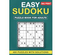 Easy Sudoku Puzzle Book for Adults: 480 Puzzles with Solutions · Big Print 8.5x11 · Beginner-Friendly for Skill Building (Sudoku Challenge Series)
