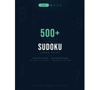 Easy Sudoku Puzzle Book for Adults: 500+ Large Print Puzzles with Solutions - Beginner-Friendly Brain Games for Seniors, Teens & Relaxation Lovers: 4 ... The Sudoku M (The Sudoku Masters Collection)