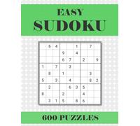Easy Sudoku Puzzle Book for Adults: 600 Beginner Sudoku Puzzles with Solutions | Large Print 8.5 x 11 (Sudoku Puzzle Collection)