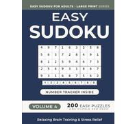 Easy Sudoku Puzzle Book for Adults - Volume 4: 200 Easy Puzzles | One Puzzle Per Page | Large Print | 8.25" x 11" | for Relaxing Brain Training and Stress Relief