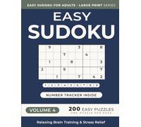 Easy Sudoku Puzzle Book for Adults - Volume 4: 200 Easy Puzzles | One Puzzle Per Page | Large Print | 8.5" x 11" | for Relaxing Brain Training and Stress Relief (Easy Sudoku for Adults - Large Print)