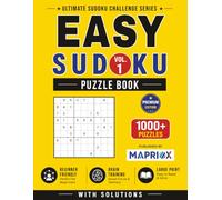 Easy Sudoku Puzzle Book - Vol. 1: 1000+ Easy Sudoku Puzzles with Solutions for Beginners, Adults & Seniors | Large Print Brain Training (Ultimate Sudoku Challenge Series)