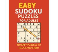 Easy Sudoku Puzzles for Adults: 450 Easy Sudoku Puzzles for Adults with Solutions