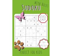 Easy Sudoku Puzzles for Kids: Easy Sudoku Puzzles for especelly for Kids with classic Rules | Quotes on each Puzzle help Calm the Mind, Relax, and ... 111 Pages | 55 Puzzles | Solutions Included