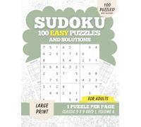 Easy Sudoku - Volume 6: 100 Easy Puzzles and Solutions | Large Print Sudoku | One Puzzle Per Page for Relaxation
