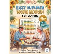 Easy Summer Word Search for Seniors: Jumbo extra large print Word find Puzzles, memory games and brain activities for elderly and adult, Relax and keep your mind active.