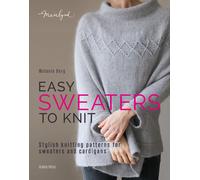 Easy Sweaters to Knit: Stylish knitting pattern. Berg, Berg,
