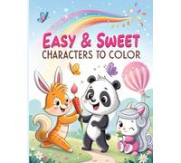 Easy & Sweet Characters to Color: animals coloring book for kids | Adorable Cartoon Animals in Clean Outlines for Creative Coloring Fun | 60 pages | 8.5 x 11 inch
