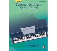Easy Teacher-Student Piano Duets in Three Progressive Books, Bk 1: 23 Selections Featuring Student Parts in 5-Finger Position