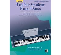 Easy Teacher-Student Piano Duets in Three Progressive Books, Bk 2: 16 Selections Featuring Student Parts in 5-Finger Position