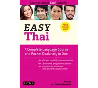 Easy Thai : A Complete Language Course and Pocket Dictionary in One! (Free Companion Online Audio)