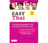 Easy Thai : A Complete Language Course and Pocket Dictionary in One! (Free Companion Online Audio)