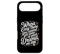Easy There Keep That Drama To Yourself - Case for iPhone Air