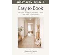 Easy to Book: Why Some Short-Term Rentals Are Chosen and Others Are Negotiated