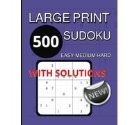 Easy to Hard Large Print Sudoku Puzzles for Seniors: Large Print 500 Puzzles | 2 Puzzles Per Page
