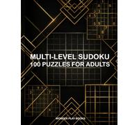 EASY TO HARD SUDOKU: 100 PUZZLES FOR ADULTS