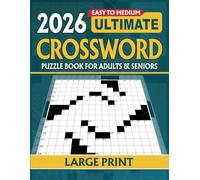 Easy to Medium Crossword Puzzle Book For Adults and Seniors: Focus friendly challenges that start simple and grow engaging, a cozy pick for all skill levels