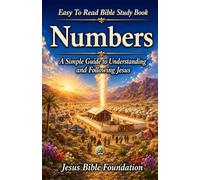 Easy to Read Bible Study Book Numbers: A Simple Guide to Understanding and Following Jesus