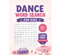 Easy-to-Read Dance Word Search Book for Kids: Fun and Simple Dance Word Searches | 50+ Puzzles | Gift for Kids