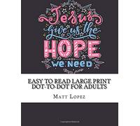 Easy To Read Large Print Dot-to-Dot For Adults: A Christian Bible Scripture Dot to Dot Puzzles (Adult Dot to Dot Books)
