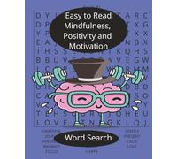 Easy to Read Mindfulness, Positivity and Motivation: Word Search