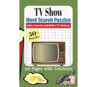 Easy to Read TV Shows Word Search Puzzle Book: A Fun TV-Themed Puzzle Book Featuring Classic and Streaming Hits for Adults and Teens | 6x9 inches | ... Gifts for Vacations, Holidays and Free Times