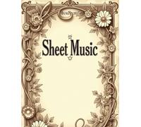 Easy-to-Use Sheet Music for Everyday Composing