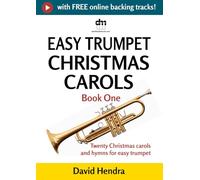 Easy Trumpet Christmas Carols - Book One: Twenty traditional Christmas carols and hymns for easy trumpet (easy trumpet series)