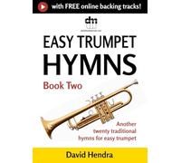 Easy Trumpet Hymns - Book Two: Another twenty traditional hymns for easy trumpet (easy trumpet series)