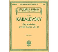 Easy Variations on Folk Themes, Op. 51: Schirmer Library of Classics Volume 2060 (Schirmer's Library of Musical Classics)
