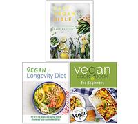 Easy Vegan Bible, The Vegan Longevity Diet, Vegan Cookbook For Beginners 3 Books Collection Set