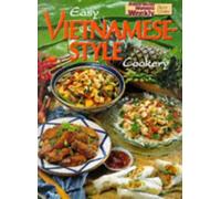 Easy Vietnamese Style ("Australian Women's Weekly" Home Library)