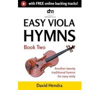 Easy Viola Hymns - Book Two: Another twenty traditional hymns for easy viola (Easy Viola series)