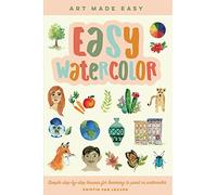 Easy Watercolor: Learn to paint 25 subjects in watercol - Paperback / softback N