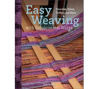 Easy Weaving with Supplemental Warps: Overshot Velvet by Deb Essen (HB 2022)
