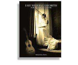 Easy Wedding Favorites for Classical Guitar